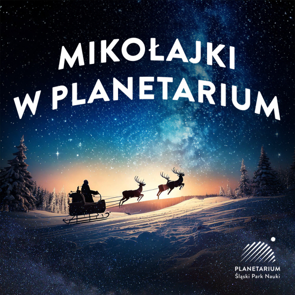 Mikołajki w Planetarium Śląskim