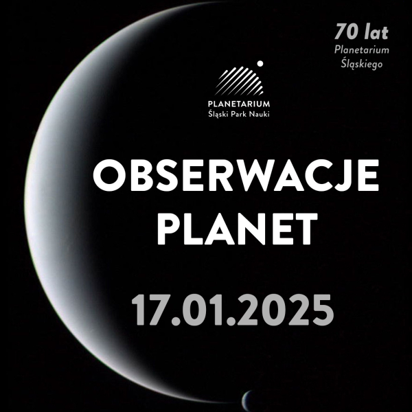 Obserwacje Planet w Planetarium Śląskim