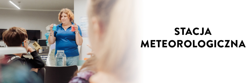 Warsztaty w stacji meteorologicznej
