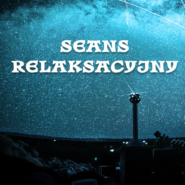 Ikona do wydarzenia Dzień Planetariów - Seanse Blok IV